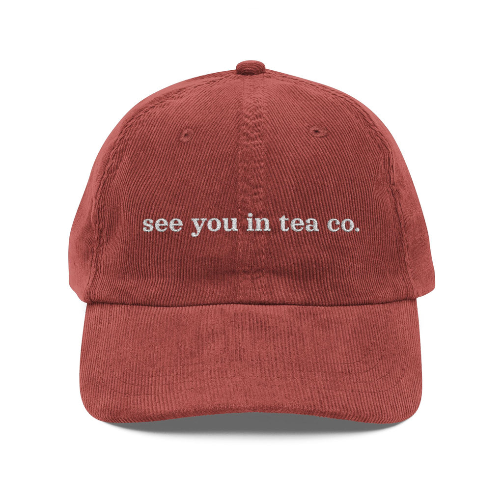 See You In Tea Co. | Embroidered Corduroy Baseball Hat