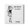 See You In Tea Company Ceramic Coaster